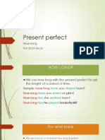 Present Perfect How Long