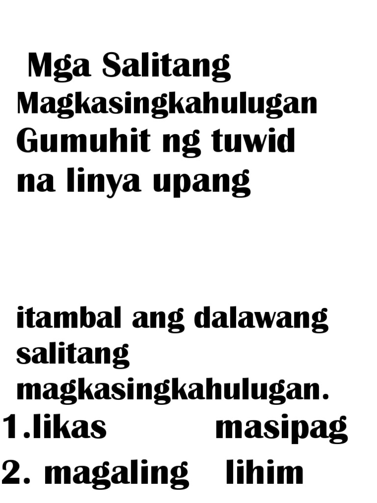 magbigay ng 5 halimbawa ng salitang magkasingkahulugan