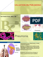 Antibiotic Evaluation On Pneumonia: Yeni Farida S.Farm., M.SC., Apt