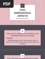 Two-Dimensional Arrays: By: Jhaiona Hart Fuentes