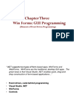 Chapter Three Win Forms: GUI Programming: (Elements of Event Driven Programming)