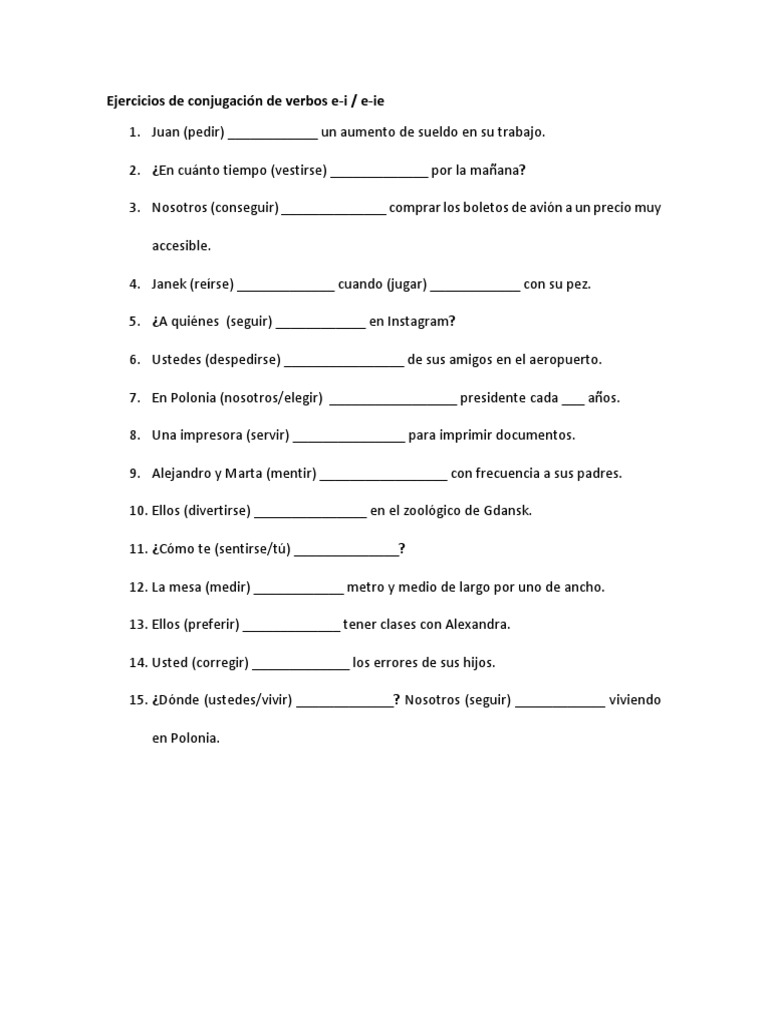 Ejercicios de conjugación de verbos ei / eie
