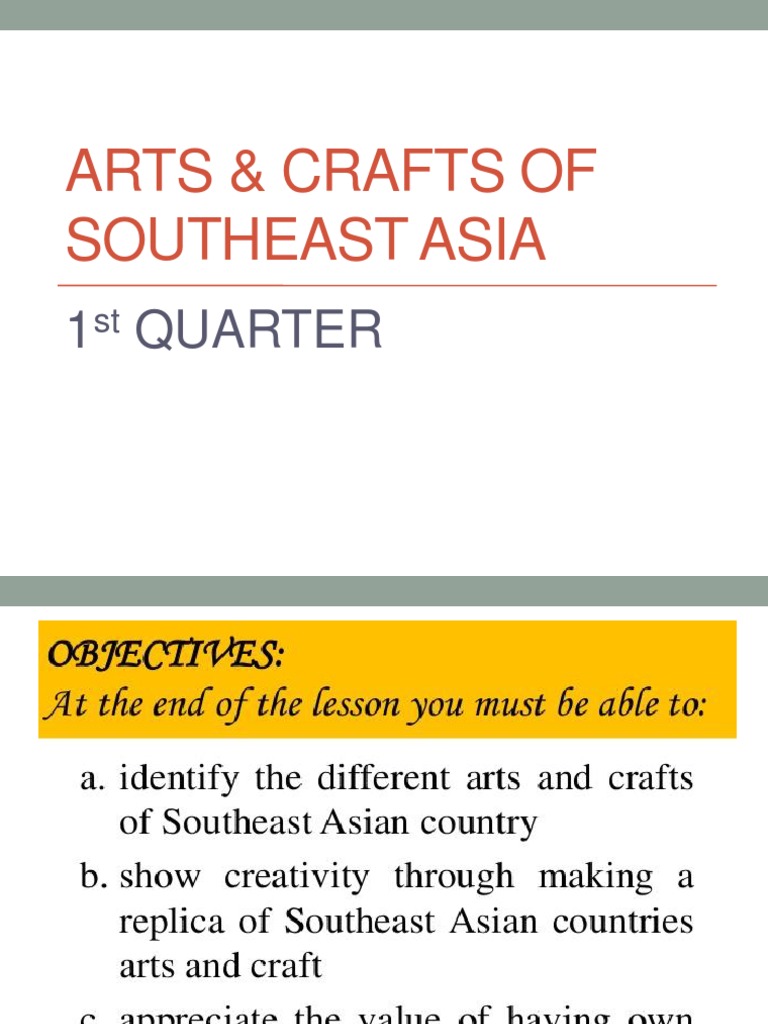 Arts 8 Arts Crafts Of Southeast Asia Pdf