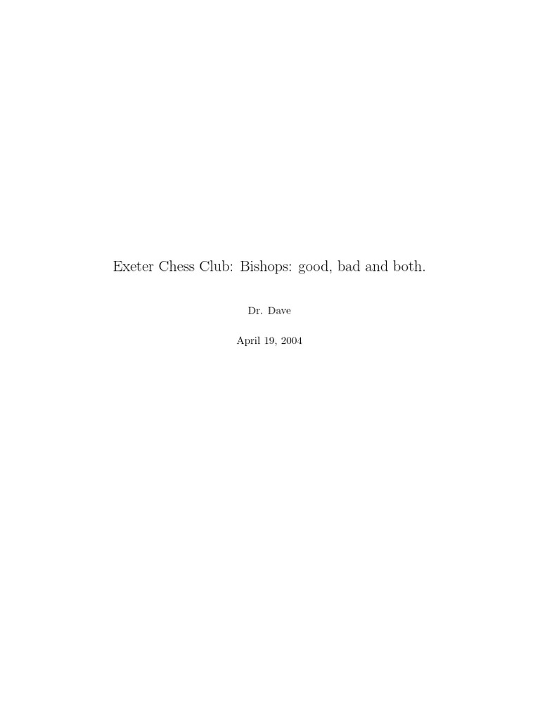 Exeter Chess Club Good, Bad and Both. Dr. Dave PDF Games