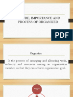 Nature, Importance and Process of Organized