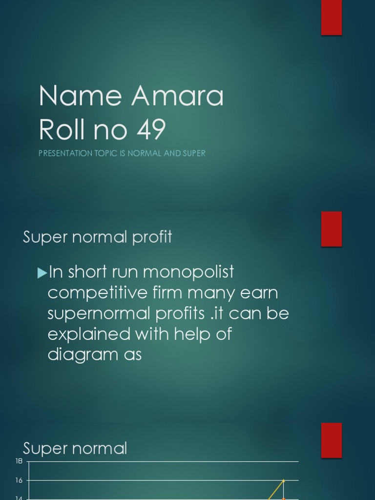 Name Amara Roll No 49: Presentation Topic Is Normal and Super | PDF