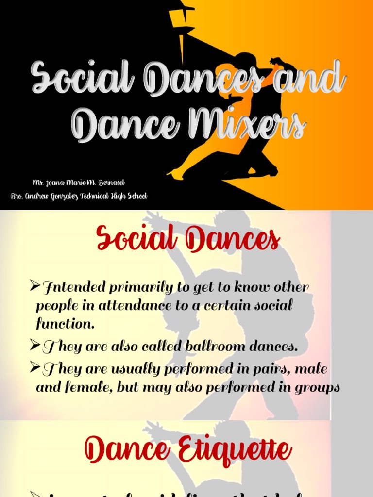 Social Dances and Dance Mixers Ms. Joana Marie M. Bernasol Bro. Andrew