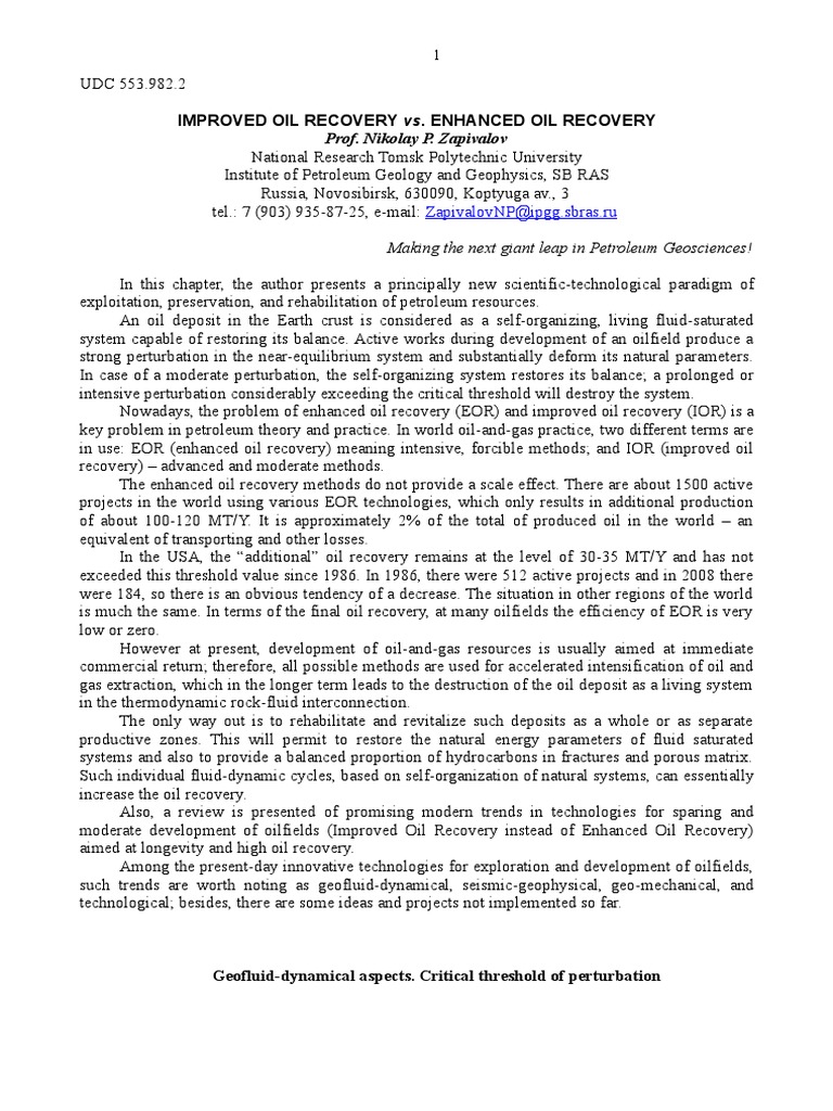 Improved Oil Recovery vs. Enhanced Oil Recovery Prof. Nikolay P