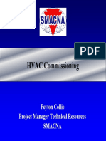 HVAC Commissioning: Peyton Collie Project Manager Technical Resources Smacna