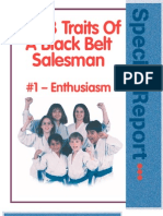 The 3 Traits of A Black Belt Salesman: #1 - Enthusiasm