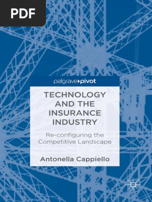 Technology And The Insurance Industry Antonella Cappiello Insurance Risk Management