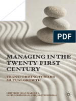Joan Marques, Satinder Dhiman, Jerry Biberman - Managing The Twenty-First Century - Transforming Toward Mutual Growth PDF