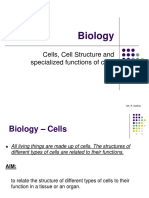 Biology: Cells, Cell Structure and Specialized Functions of Cells