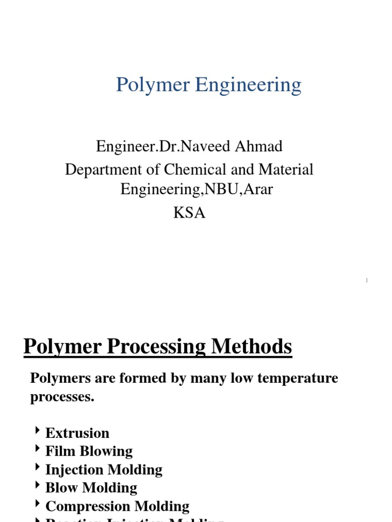 Polymer Processing Methods Explained | PDF | Extrusion | Materials Science
