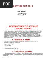 Resource Renting: Group Members: - Akshay S. Parab - Nitesh R. Singh