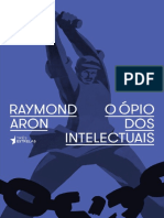 O Opio Dos Intelectuais - Raymond Aron