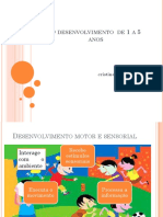 Aula 2- o desenvolvimento de 1 a 5 anos.pdf