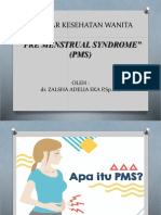 Pre Menstrual Syndrome (Pms)