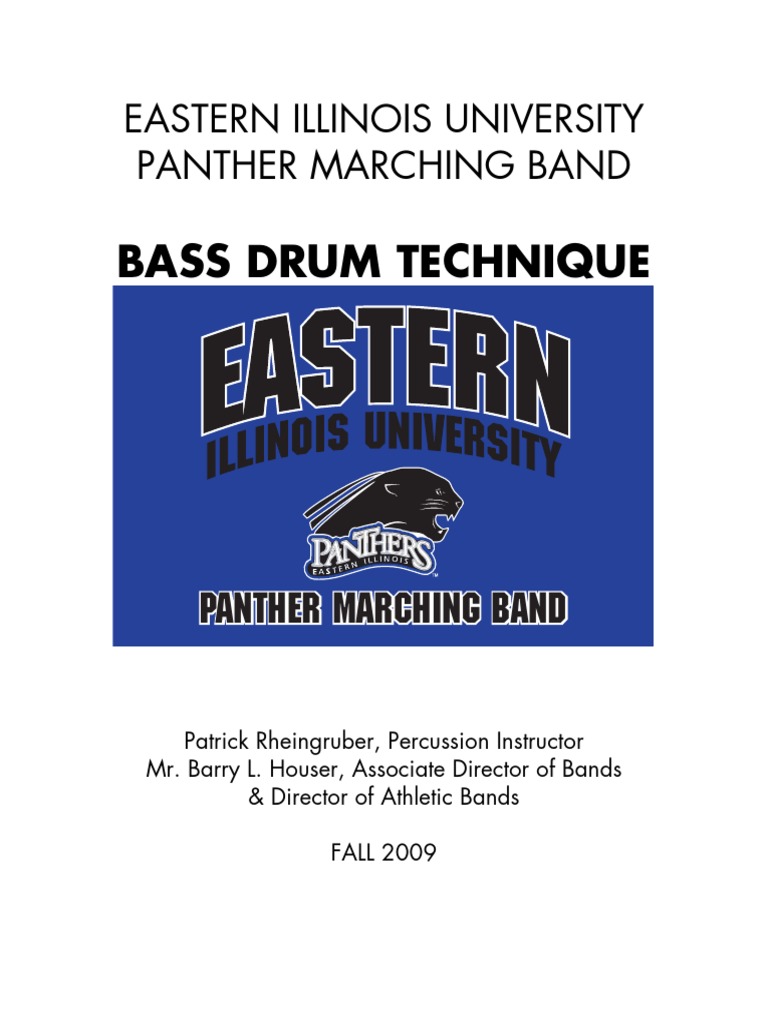 Bass Drum Technique Eastern Illinois University Panther Marching Band