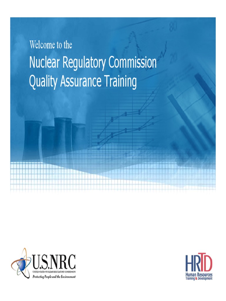 NRC Quality Assurance Training Overview | PDF | Nuclear Regulatory ...