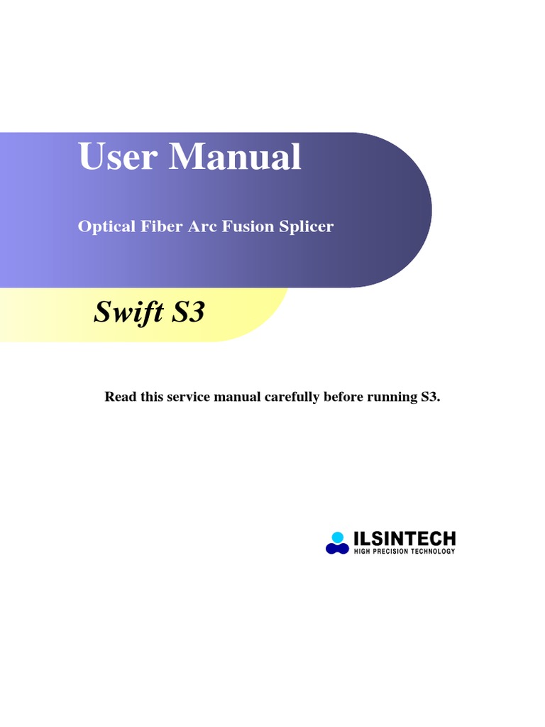Swift S3 Optical Fiber Splicer Manual | PDF | Optical Fiber | Battery ...