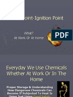 Flash Point-Ignition Point: What? at Work or at Home