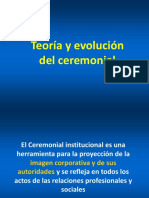 Teoría y Evolución Del Ceremonial