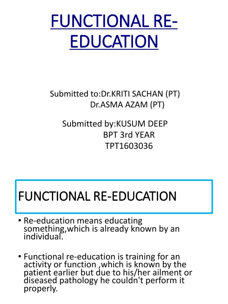 Functional Re-Education by Kusum-Wps Office | PDF | Anatomical Terms Of ...