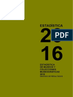 Estadistica de Museos y Colecciones Museograficas Sintesis de Resultados 2016