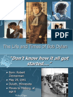 The Life and Times of Bob Dylan