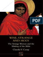 Wise, Strange and Holy