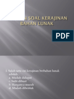 Latihan Soal Kerajinan Bahan Lunak