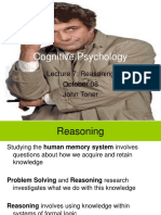 Cognitive Psychology: Lecture 7: Reasoning October 08 John Toner