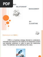 Customer Relationship Management: BY G.Karthik