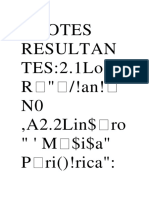 2.lotes Resultan TES:2.1Lo! R " /!an! N0, A2.2Lin$ Ro " ' M $i$a" P Ri !rica"