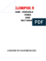 AXIOMS IN MATHEMATIC Kelompok 6