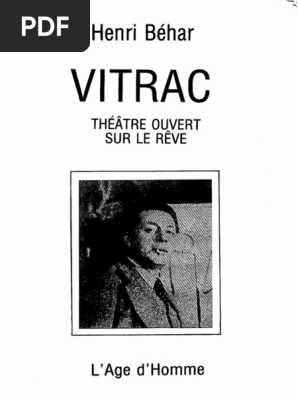 Surrealisme Theatre Behar Vitrac Theatre Ouvert Sur Le Reve Surrealisme Poesie