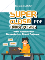 Super Closing Tanpa Pusing