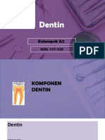 Kelompok A2 Dentin