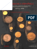 Calico F., Calico X., Trigo J.-numismatica Española 1474-1994 - Нумизматика Испании 1474-1994