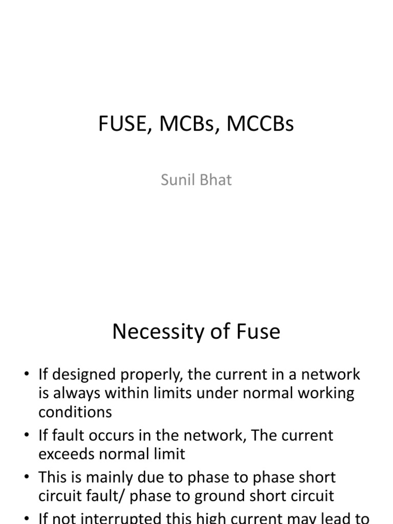 Fuse, MCBS, MCCBS: Sunil Bhat | PDF | Fuse (Electrical) | Electric Current