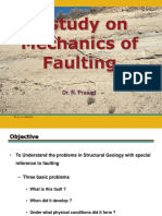 A Study On Mechanics of Faulting: Dr. R. Prasad