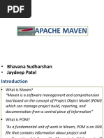 Apache Maven: - Bhavana Sudharshan - Jaydeep Patel