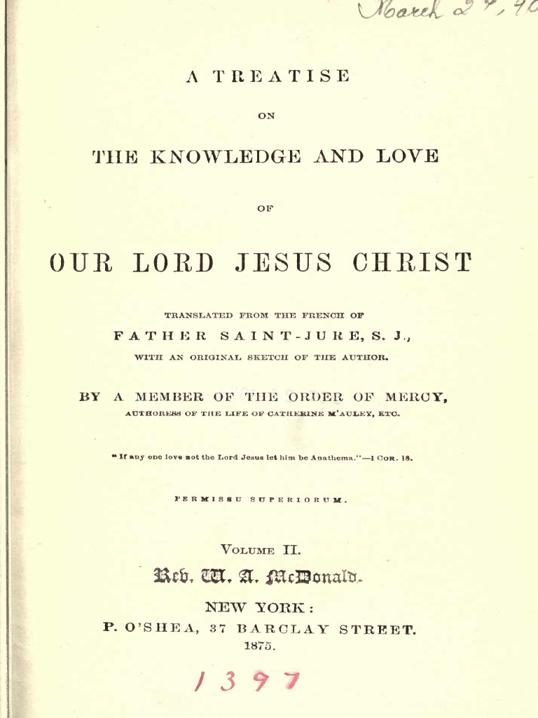 Fr. JeanBaptiste SaintJure A Treatise On The Knowledge and Love of