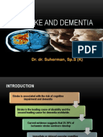 Stroke and Dementia: Dr. Dr. Suherman, SP.S (K)