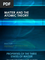 Matter and The Atomic Theory: Group 3