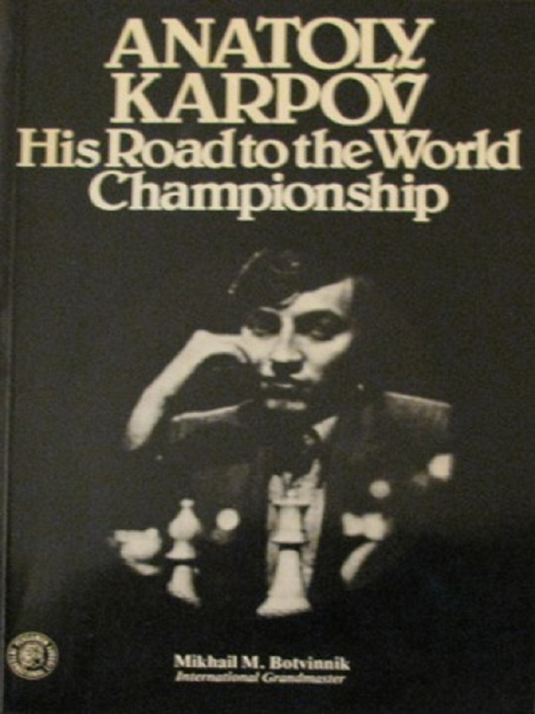 World Champion - Karpov PDF, PDF, World Chess Championships