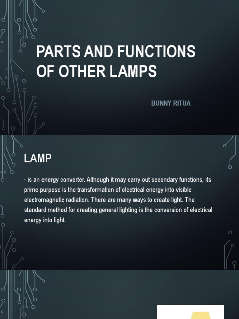 Parts and Functions of Other Lamps Bunny Ritua PDF Incandescent