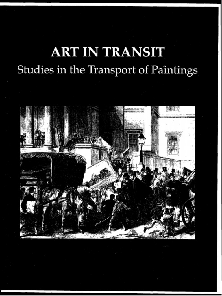 Art In Transit Studies In The Transport Of Paintings Pdf Humidity Transport