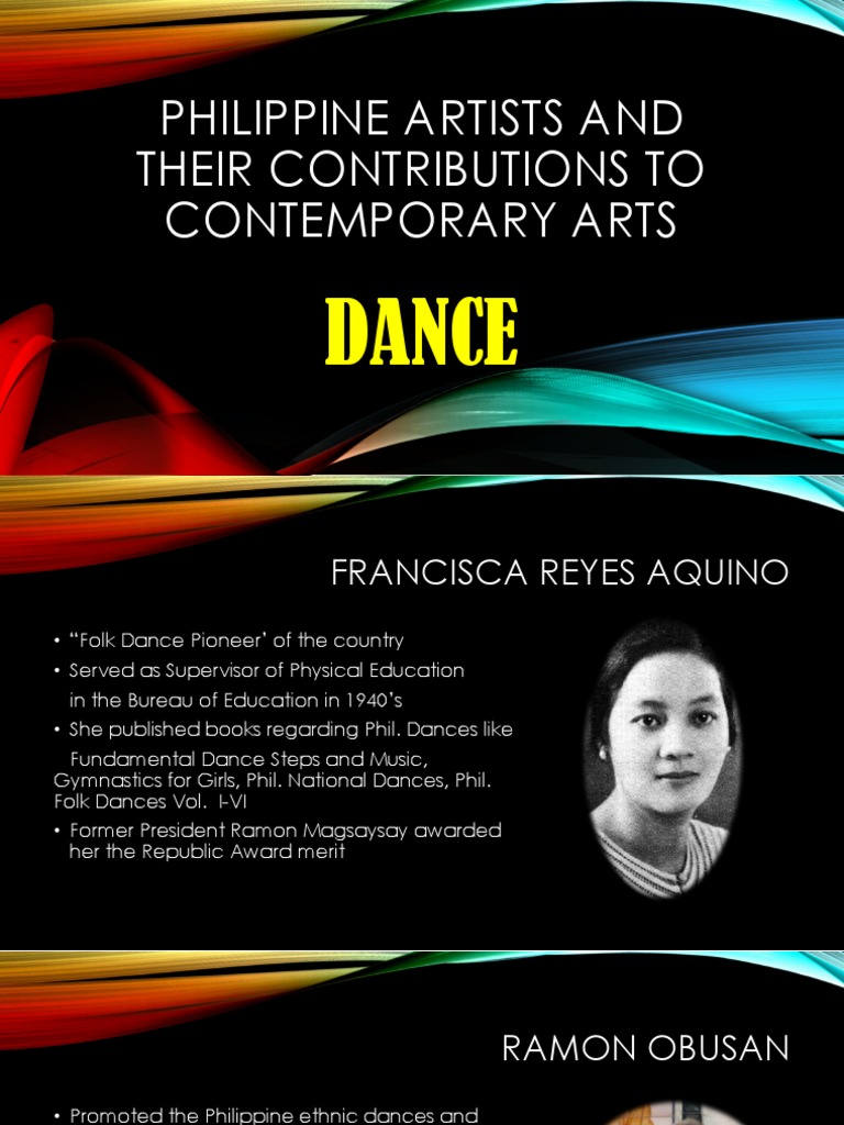 Philippine Artists And Their Contributions To Contemporary Arts Dance And Theater Philippines Dances